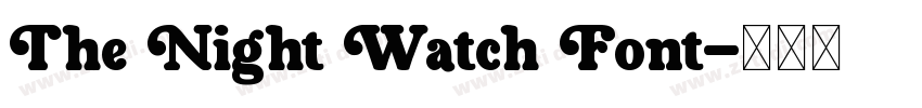 The Night Watch Font字体转换